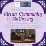 Flyer describing a Free Kirtan Community Gathering in Framingham with the In Full Bloom Kirtan Ensemble